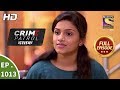 Crime Patrol Dastak - Ep 1013 - Full Episode - 5th April, 2019