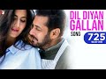 Dil diyan gallan audio song  tiger zinda hai  salman khankatrina kaif  atif aslamvishalshekhar