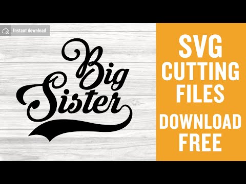 Big Sister Svg Free Cutting Files for Scan n Cut Instant Download