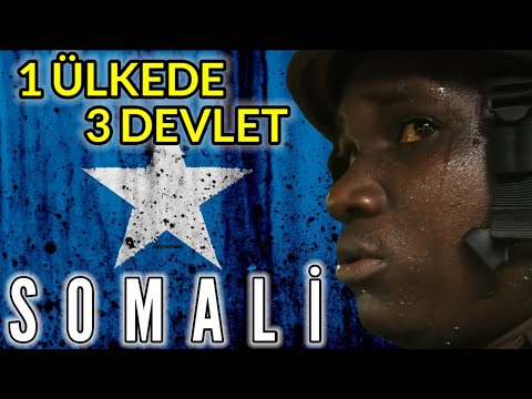1 ÜLKENİN içinde nasıl 3 DEVLET olabilir? Siyasi otoritenin neredeyse hiç olmadığı ülke SOMALİ