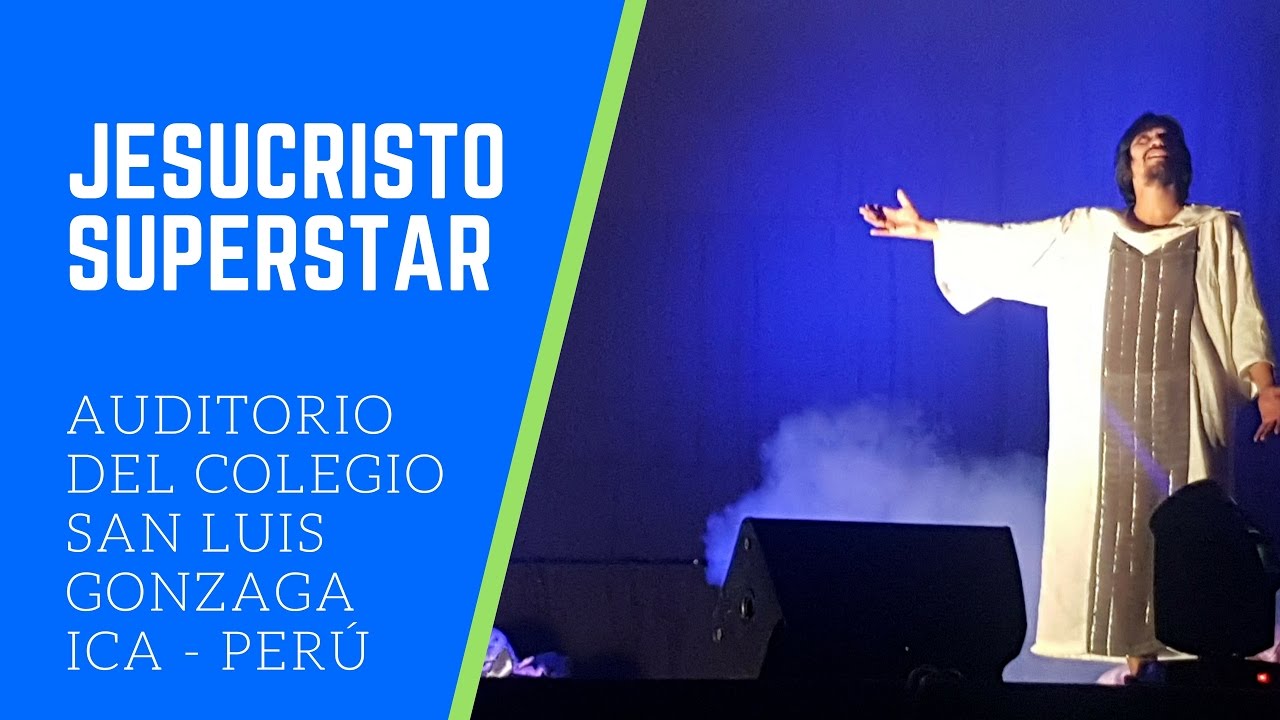 JESUCRISTO SUPERSTAR EN ICA RESUMEN  ENTREVISTAS