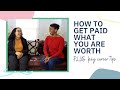 How to GET PAID What You're WORTH + Key Career Tips | Career Advice for Women