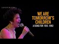 WE ARE TOMORROW&#39;S CHILDREN (1991 SEA Games Theme) - Regine Velasquez | A Song For You Concert