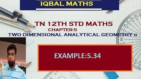 TN 12TH STD MATHS EXAMPLE 5.34 CHAPTER-5 TWO DIMENSIONAL ANALYTICAL GEOMETRY