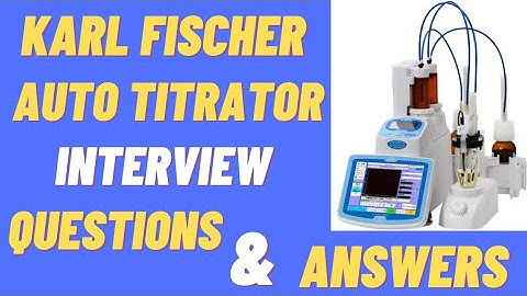KF Interview Questions and Answers | Karl Fischer Interview Questions