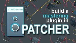 Patcher tutorial - Start-to-finish plugin design! screenshot 3