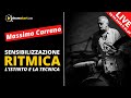 Sensibilizzazione Ritmica - Live con Massimo Carrano