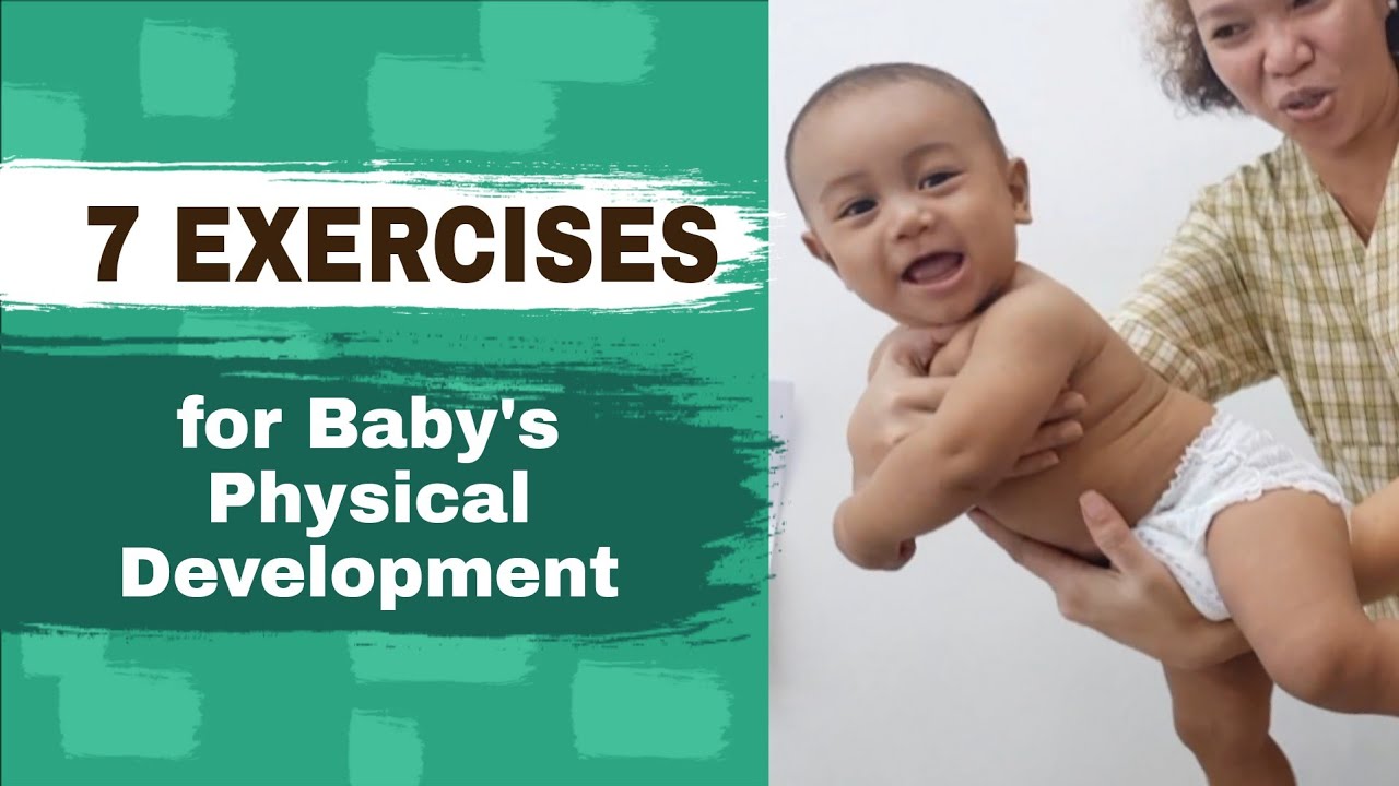 7 EXERCISES FOR MY BABY'S PHYSICAL DEVELOPMENT - YouTube