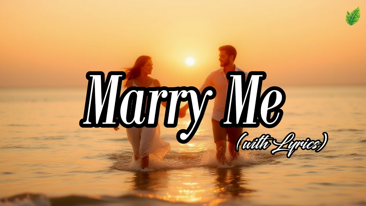 Marry Me💞| Romantic Love Songs ❤️| Beautiful Love Songs Playlist🎶 | Lyric Video⚡
