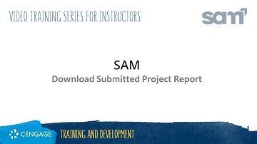 SAM Instructor Reports: Download Submitted Projects