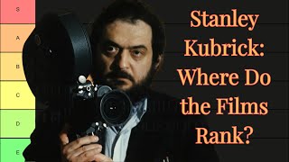 STANLEY KUBRICK: The Tier Rankings | Film Analysis
