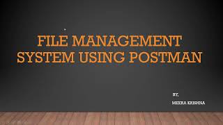 Web Services API Automation Testing CA - File Management System