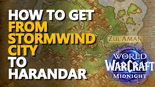 How to get from Stormwind City to Harandar WoW
