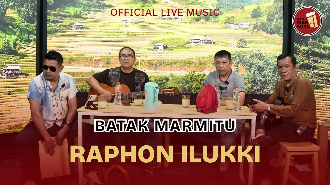 Raphon Ilukki I Cipt NN I Cover : Batak Marmitu