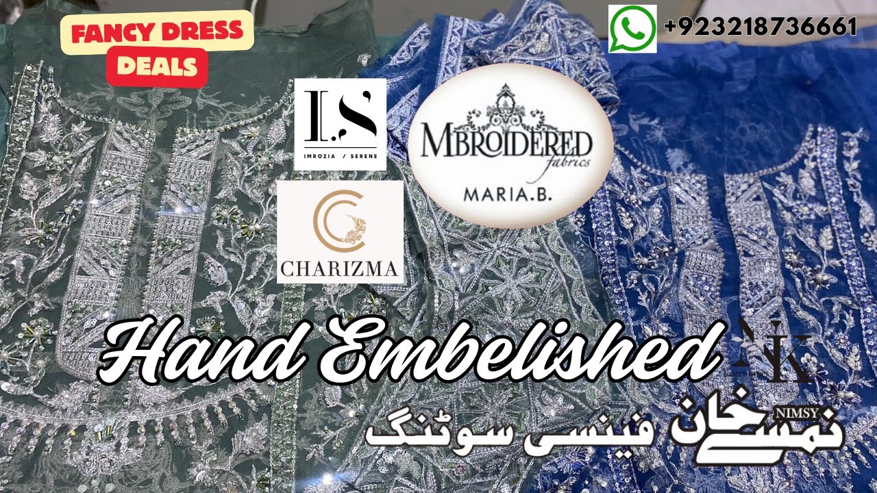 Maria B | Hussain Rehar | Chrisma | Handwork Luxury Fancy Suits | Wedding Dress | Party Wear Dress