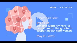03 - Sending support where it's needed most: Using data to support health care workers