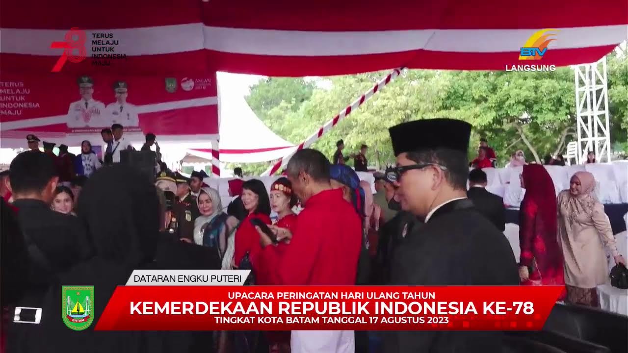 Upacara Penaikan Bendera - Peringatan Kemerdekan RI yang Ke 78 Tingkat Kota Batam Tahun 2023