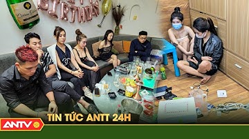 Tổng hợp tin tức an ninh trật tự nóng, thời sự Việt Nam mới nhất 24h | ANTV