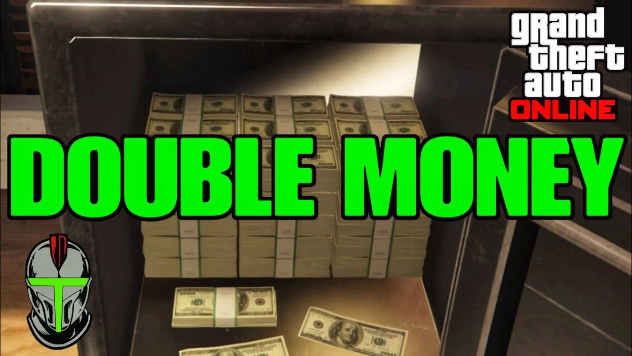 DOUBLE MONEY GTA Online YouTube 