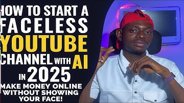 How to Start a Faceless YouTube Channel with AI 2025 | Make Money Online Without Showing Your Face