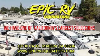 EPIC RV LIQUIDATORS MADERA CALIFORNIA