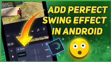 🔥 How To Add Swing Effect In Your Montage I How To Add Swing Effect In Alight Motion I GameXmafia