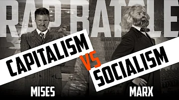 The March of History: Mises vs. Marx - The Definitive Capitalism vs. Socialism Rap Battle