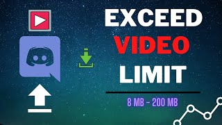 How to Exceed File size in Discord (2021) - Bypass 8 MB limitation | 2 methods