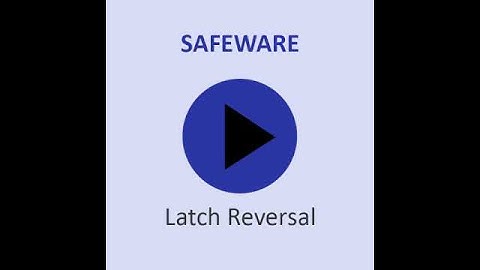 Safeware Latch Reversal Instructions