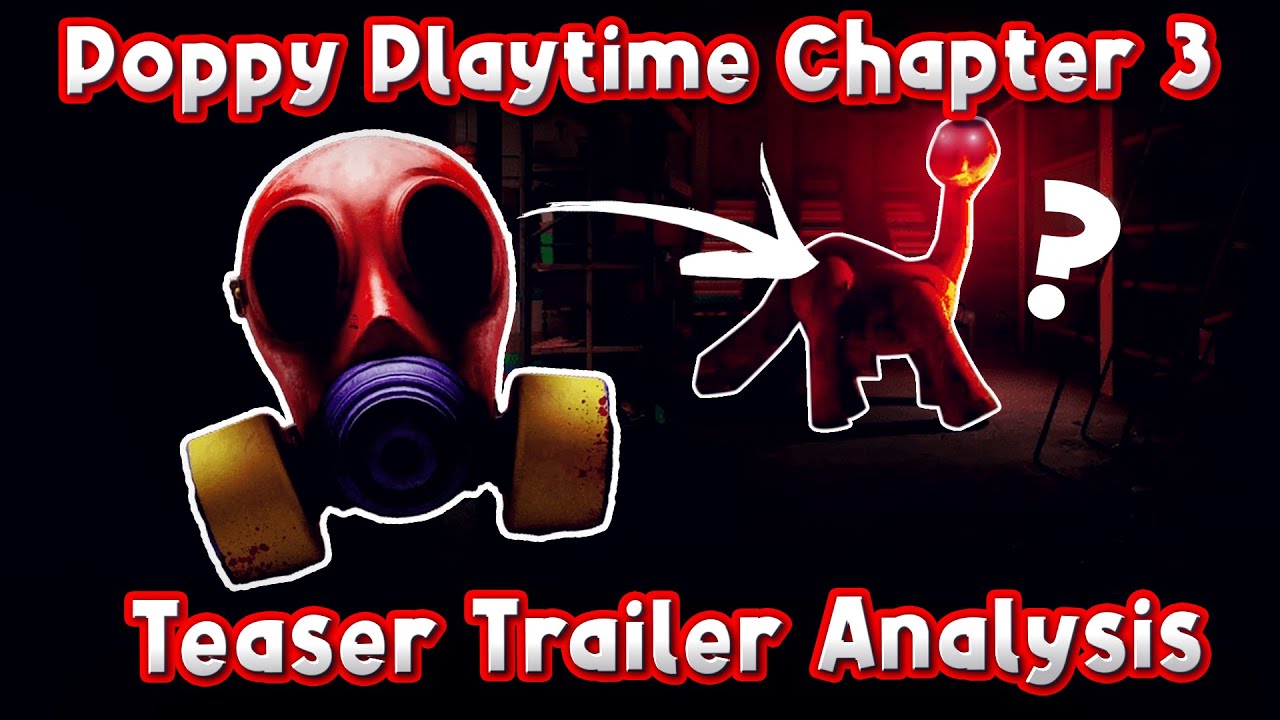 New Poppy Playtime Chapter 3 Teaser Analyzed 