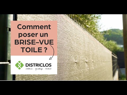 ? Comment poser un BRISE-VUE TOILE  ? [Tutos DISTRICLOS ] ?