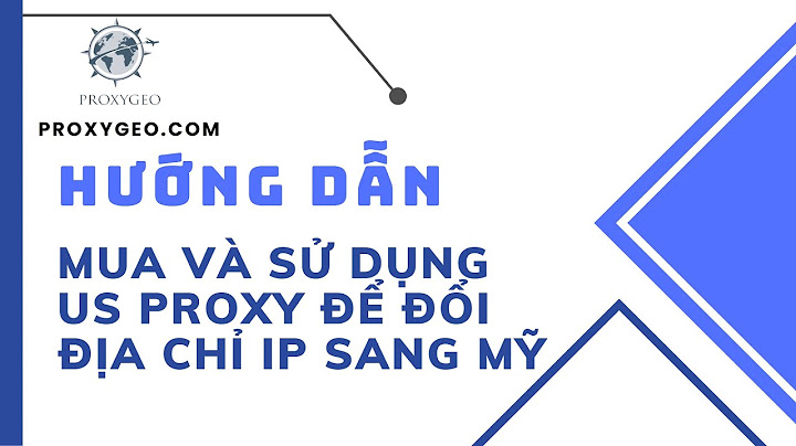 Hướng dẫn fake ip usa