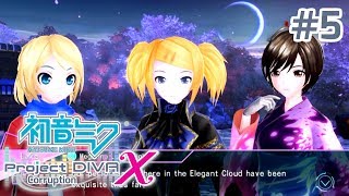 Project DIVA X Corruption - Episode 5: Waka Waka
