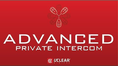 How to Use UCLEAR Digital