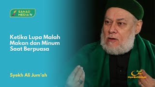 Lupa Kalau Sedang Puasa Ramadhan | Syekh Ali Jum'ah | NGAJI RAMADAN