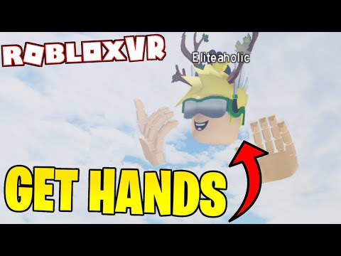 HOW TO GET HANDS IN ROBLOX VR!! | Roblox VR Hands