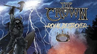 The Crown - Royal Destroyer (FULL ALBUM)