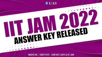 IIT JAM 2022 Official Answer Key Released | IFAS