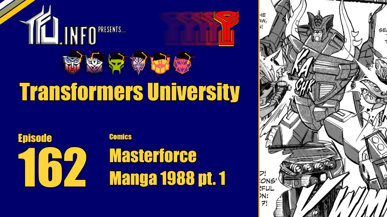 Masterforce Text Transformers University - Episode 162 - Masterforce Manga 1988 pt. 1 ...