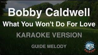 Download Mp3 Bobby Caldwell-What You Won't Do For Love (Melody) (Karaoke Version) Gudang lagu Download Mp3 Bobby Caldwell-What You Won't Do For Love (Melody) (Karaoke Version)