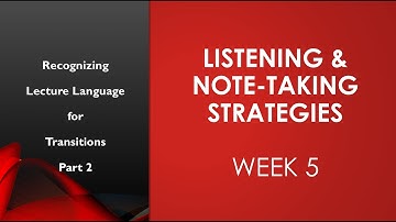 PSS1 Week 5 Note-Taking Strategies - Part 2 - Transitions, Abbreviation and Symbols