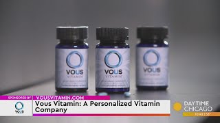 Vous Vitamin: A Personalized Vitamin Company