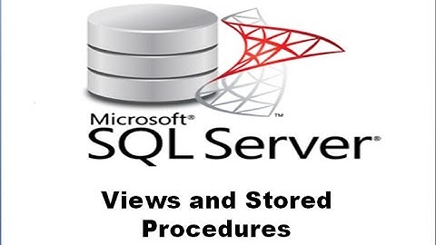 views and Stored Procedure in Sql Server