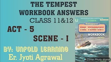 ISC|The Tempest|Act-5/Scene-1 |G C Mago|Evergreen|Workbook Answers|Class 11&12| @UNFOLD LEARNING