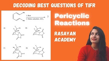 TIFR PRACTICE - PERICYCLIC REACTIONS | Questions with Solution