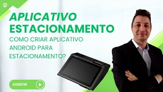 Como criar um aplicativo Android para Estacionamento rodando em equipamento TecToy screenshot 5