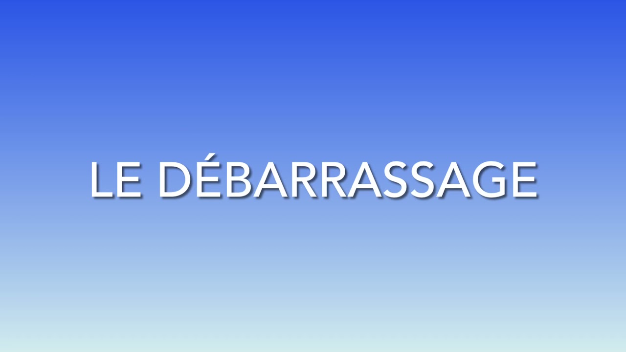 Le débarrassage d’une table