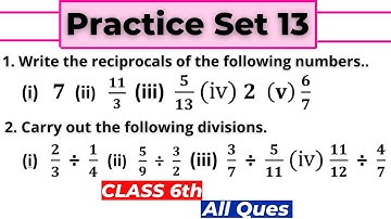 Practice Set 13 Class 6 - Operations on Fractions Class 6th Maths Practice Set 13 - (Step By Step)