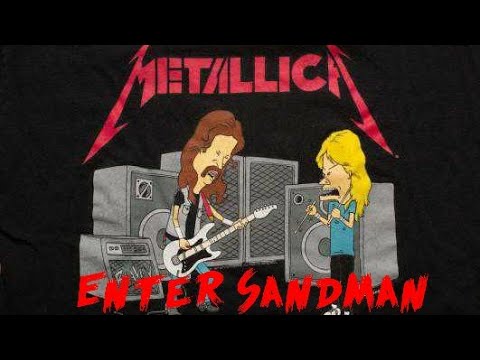 Enter Sandman - Metallica [Beavis and Butthead music video]