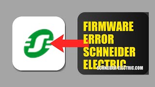 How To Fix Firmware Update Error On Schneider Electric EV 2026 (QUICK FIX)